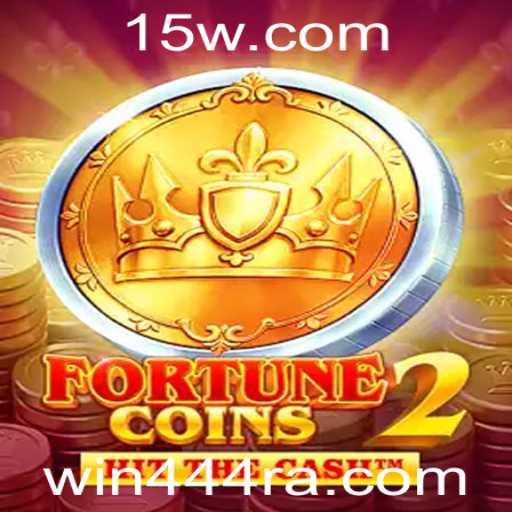 FortuneCoins2: Descubra o Mundo Emocionante do Novo Jogo de Azar com a Palavra-Chave Vencedora Win444